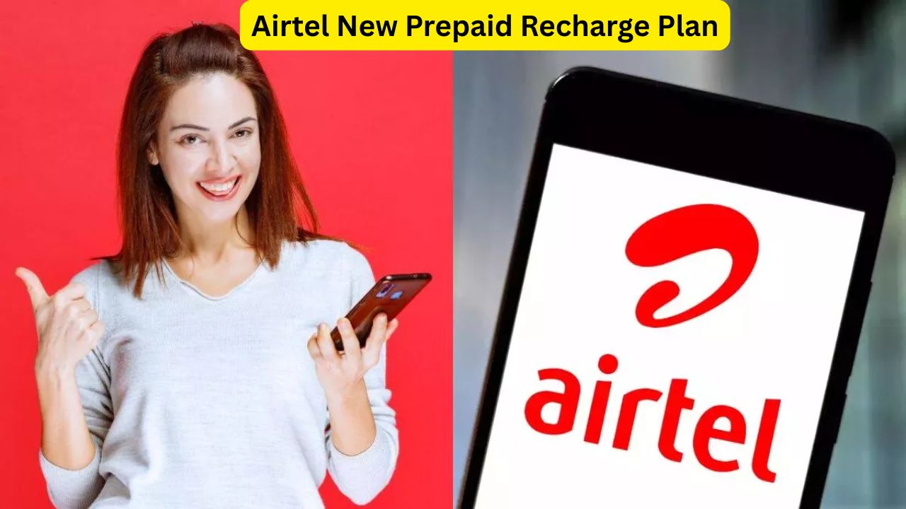 Airtel New Prepaid Recharge Plan