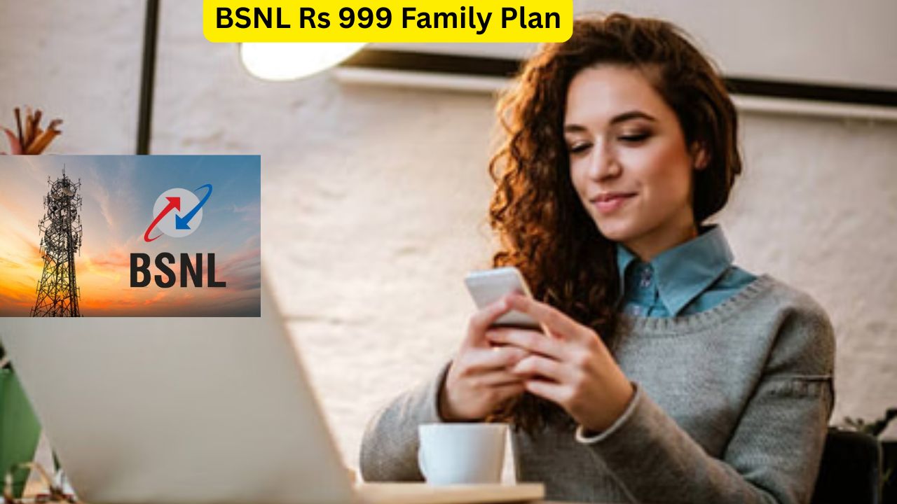 BSNL Rs 999 Family Plan