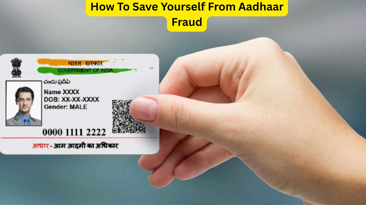How To Save Yourself From Aadhaar Fraud