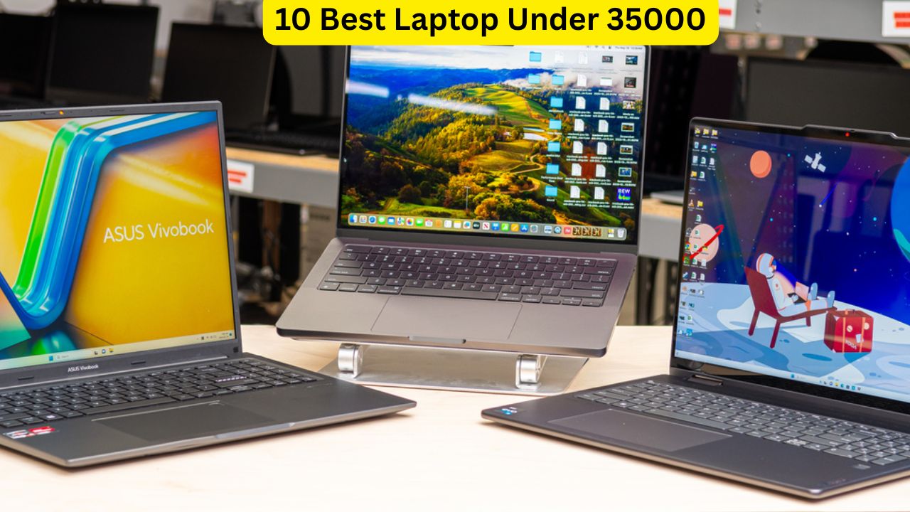 10 Best Laptop Under 35000