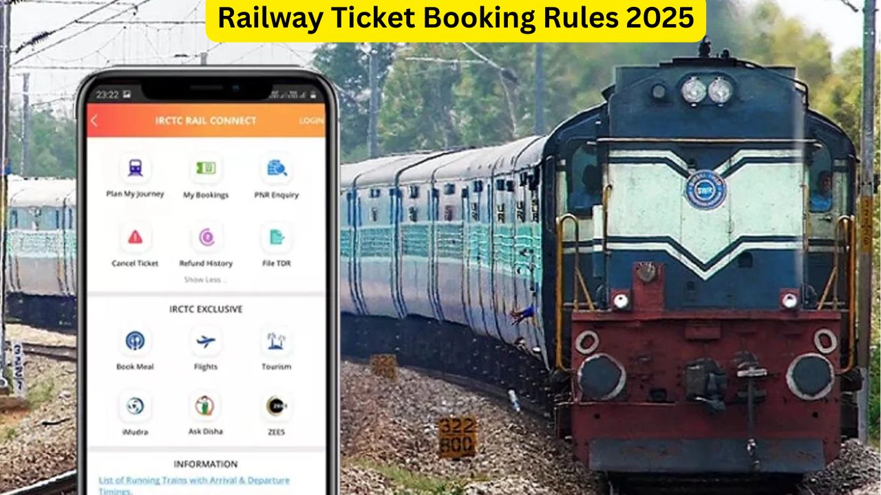 Railway Ticket Booking Rules 2025