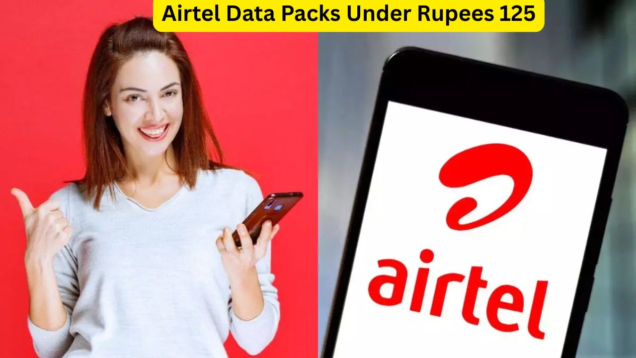 Airtel Data Packs Under Rupees 125