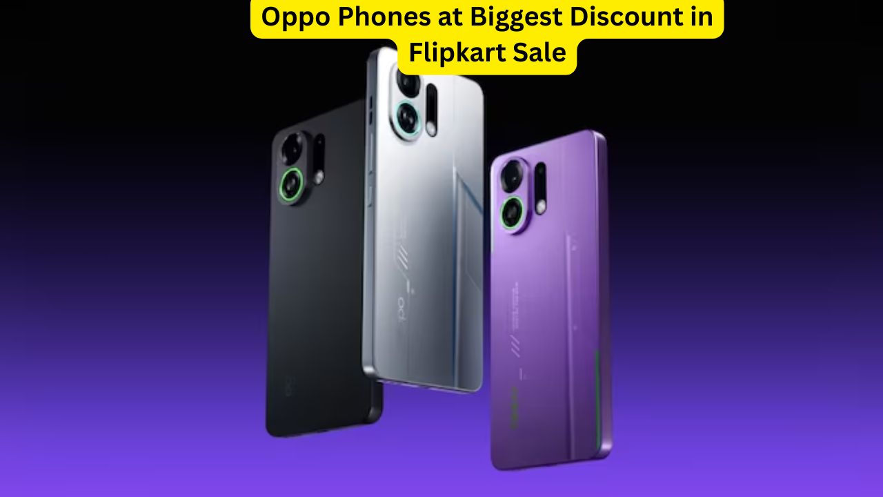 Oppo Phones at Biggest Discount in Flipkart Sale